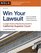 Win Your Lawsuit: A Judge's Guide to Representing Yourself in California Superior Court