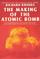 Making of the Atomic Bomb