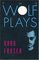The Wolf Plays: Wolfboy  Prom Night of the Living Dead (Prairie Play Series)