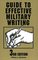 Guide to Effective Military Writing