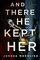 And There He Kept Her (Ben Packard, Bk 1)
