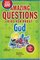 Amazing Questions Kids Ask About God (Questions Children Ask)