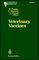 Veterinary Vaccines (Progress in Vaccinology)