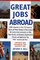 Great Jobs Abroad