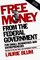 Free Money® from the Federal Government for Small Businesses and Entrepreneurs