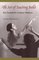 The Art of Teaching Ballet: Ten Twentieth-Century Masters