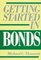 Getting Started in Bonds (Getting Started in)