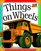 Things on Wheels (Paperback Big Pictures)