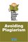 What Every Student Should Know About Avoiding Plagiarism