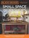 Black & Decker Small Space Workshops: How to create & use a downsized workshop - WITH 12 benchtop projects