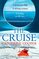 The Cruise: The gripping glamorous thriller from the Sunday Times bestselling author of The Chalet