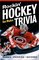 Rockin' Hockey Trivia: Games * Puzzles * Quizzes