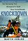 Knockdown : The Harrowing True Story of a Yacht Race Turned Deadly