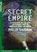 Secret Empire: Eisenhower, The Cia, And The Hidden Story Of America's Space Espionage, Library Edition