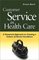 Customer Service in Health Care: A Grassroots Approach to Creating a Culture of Service Excellence