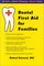 Dental First Aid for Families (An Idyll Arbor Personal Health Book)