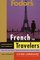 Fodor's French for Travelers (Phrase Book) (Fodor's Languages for Travelers)