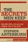 The Secrets Men Keep: How Men Make Life & Love Tougher Than It Has to Be