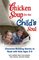 Chicken Soup for the Childs Soul: Character-Building Stories to Read with Kids Ages 5 through 8 (Chicken Soup for the Soul)