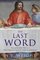 The Last Word : Beyond the Bible Wars to a New Understanding of the Authority of Scripture