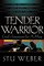 Tender Warrior