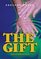 The Gift: And Other Stories