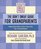 The Don't Sweat Guide for Grandparents : Making the Most of Your Time WithYour Grandchildr en (Don't Sweat Guides)