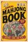 The Great Mahjong Book: History, Lore, And Play