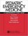 Pediatric Emergency Medicine : A Comprehensive Study Guide