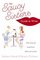The Saucy Sisters' Guide to Wine (Saucy Sisters)