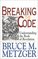 Breaking the Code: Understanding the Book of Revelation : Leader's Guide