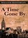 A Time Gone By (Large Print)