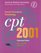 Current Procedural Terminology: CPT 2001 (Professional Edition, Looseleaf in Three-Ring Binder)
