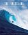 The Finest Line: The Global Pursuit of Big-Wave Surfing