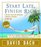 Start Late, Finish Rich : A No-Fail Plan for Achieiving Financial Freedom at Any Age