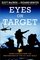 Eyes on Target: Inside Stories from the Brotherhood of the U.S. Navy SEALs