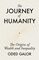 The Journey of Humanity: The Origins of Wealth and Inequality