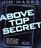 Above Top Secret: Uncover the Mysteries of the Digital Age