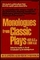 Monologues from Classic Plays: 468 B.C. to 1960 A.D. (Monologue Audition Series)