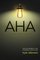 AHA: The God Moment That Changes Everything