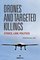 Drones and Targeted Killings: Ethics, Law, Politics