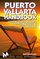 Moon Handbooks: Puerto Vallarta (3rd Ed.)