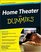 Home Theater For Dummies (For Dummies (Computer/Tech))