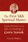 The First Sikh Spiritual Master: Timeless Wisdom from the Life and Techniques of Guru Nanak