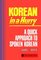 Korean in a Hurry a Quick Approach to Spoken Korea (Tuttle Language Library)