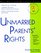 Unmarried Parents' Rights (Self-Help Law Kit with Forms)