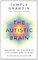 The Autistic Brain: Exploring the Strength of a Different Kind of Mind