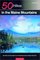 50 Hikes in the Maine Mountains: Day Hikes and Overnights from the Rangeley Lakes to Baxter State Park, Third Edition