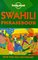 Lonely Planet Swahili Phrasebook (Lonely Planet Swahili Phrasebook)
