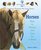 Horses: How to Choose and Care for a Horse (American Humane Pet Care Library)